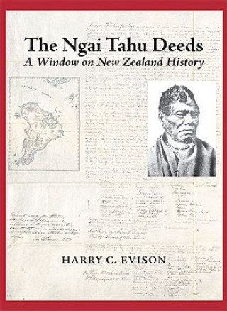 Könyv Ngai Tahu Deeds Harry C. Evison