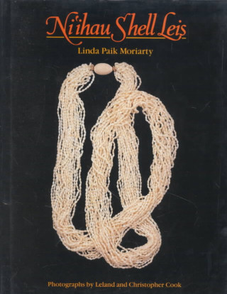 Книга Ni Ihau Shell Leis Linda P. Moriarty