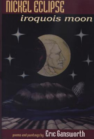 Книга Nickel Eclipse Eric Gansworth