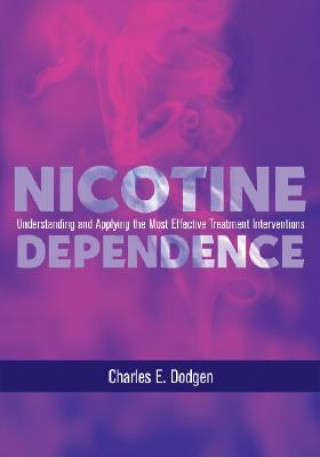 Könyv Nicotine Dependence Charles E. Dodgen