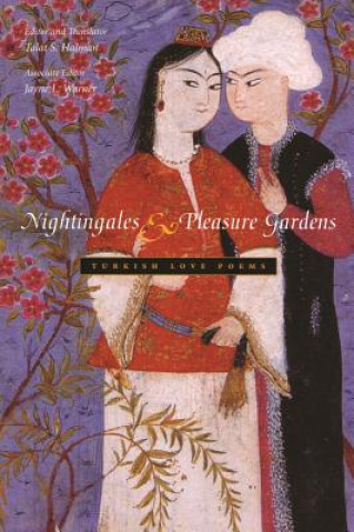 Kniha Nightingales and Pleasure Gardens Talat S. Halman
