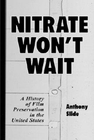 Book Nitrate Won't Wait Anthony Slide