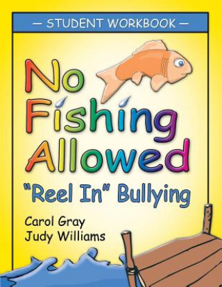 Carte No Fishing Allowed Student Manual Judy Williams