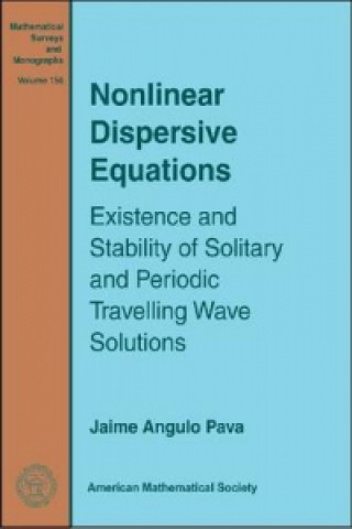 Knjiga Nonlinear Dispersive Equations Jaime Angulo Pava