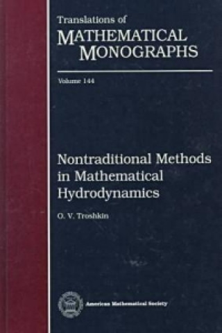 Knjiga Nontraditional Methods in Mathematical Hydrodynamics O.V. Troshkin
