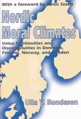 Knjiga Nordic Moral Climates Ulla V. Bondeson