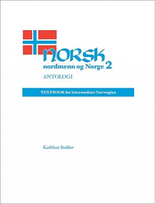 Könyv Norsk, Nordmenn Og Norge  Antologi Stokker