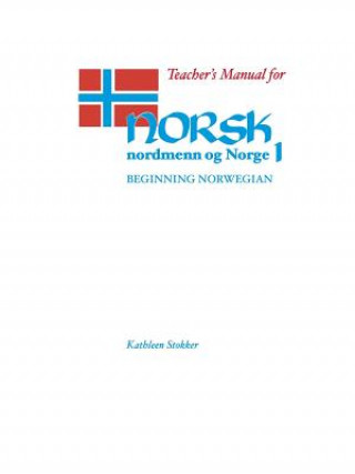 Könyv Norsk, Nordmenn og Norge  Tchrs' Odd Haddal