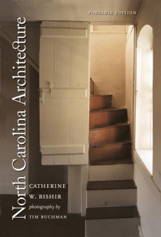 Книга North Carolina Architecture Catherine Bishir