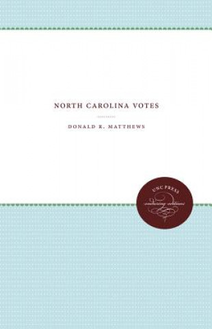 Carte North Carolina Votes Donald R. Matthews