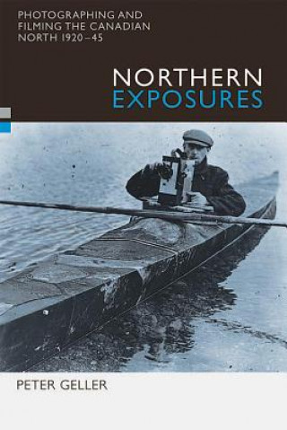 Carte Northern Exposures Peter Geller