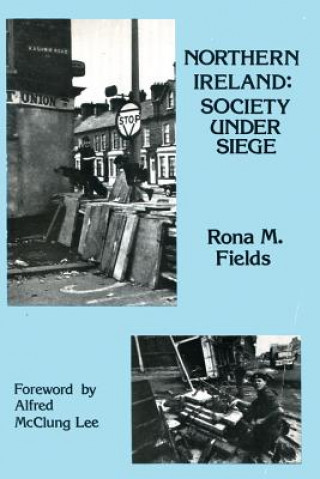 Könyv Northern Ireland Rona M. Fields