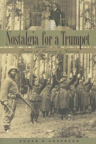 Book Nostalgia for a Trumpet Susan Anderson