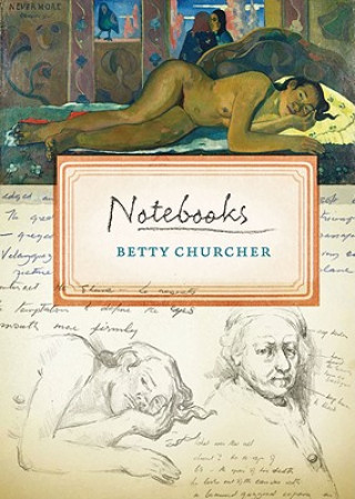 Carte Notebooks Betty Churcher