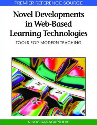 Knjiga Novel Developments in Web-based Learning Technologies Nikos Karacapildis