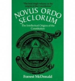 Kniha Novus Ordo Seclorum Forrest McDonald