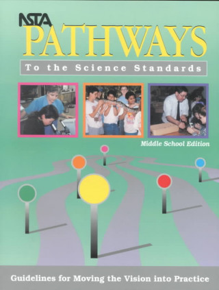 Livre NSTA Pathways to the Science Standards, Middle School Edition 