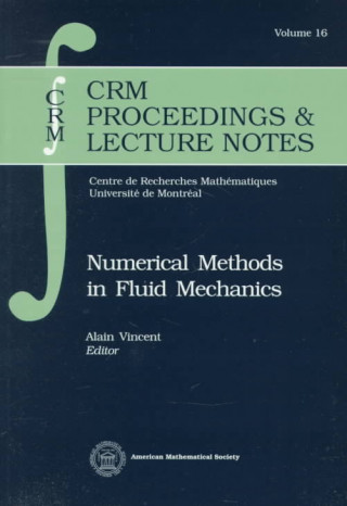 Knjiga Numerical Methods in Fluid Mechanics Alain Vincent