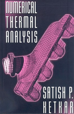 Carte Numerical Thermal Analysis Satish P. Ketkar