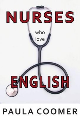 Book Nurses who Love English Paula Marie Coomer