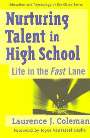 Książka Nurturing Talent in High School Laurence J. Coleman