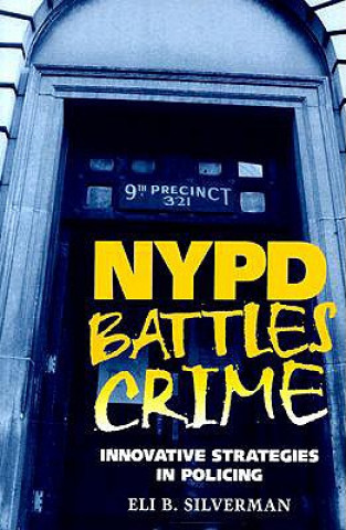 Carte NYPD Battles Crime Eli B. Silverman