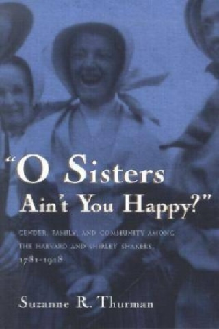 Könyv O Sisters Ain't You Happy? THURMAN