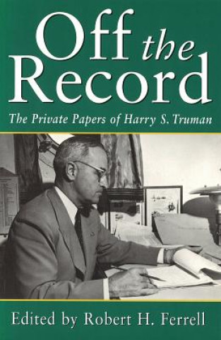 Carte Off the Record Harry S. Truman