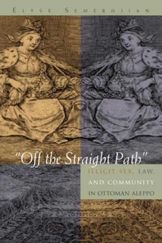 Libro Off the Straight Path Elyse Semerdjian