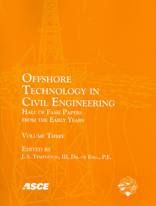 Kniha Offshore Technology in Civil Engineering v. 3 