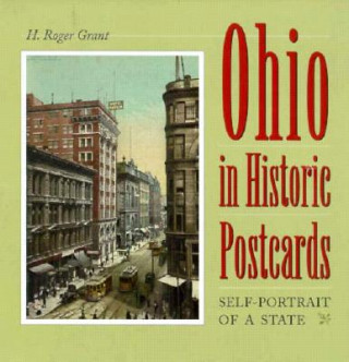 Carte Ohio in Historic Postcards H.Roger Grant