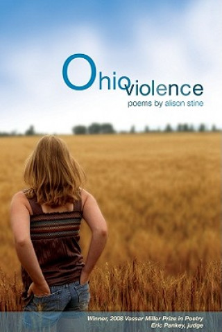 Kniha Ohio Violence Alison Stine