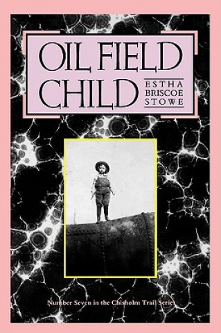 Livre Oil Field Child Stowe-E