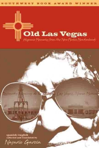 Könyv Old Las Vegas Nasario Garcia