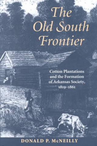 Carte Old South Frontier Donald P. McNeilly