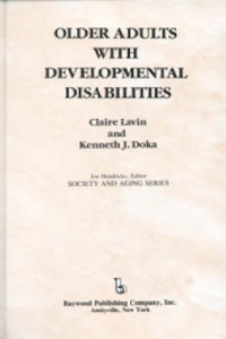 Könyv Older Adults with Developmental Disabilities Kenneth J. Doka