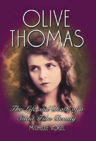 Книга Olive Thomas Michelle Vogel