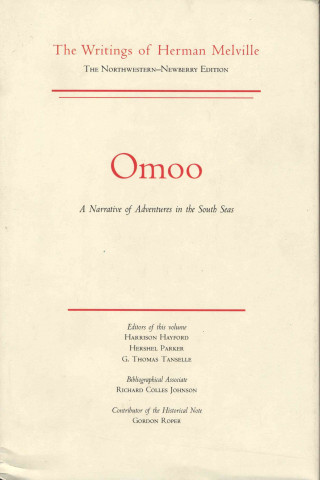 Könyv Omoo; a Narrative of Adventures in the South Seas Herman Melville