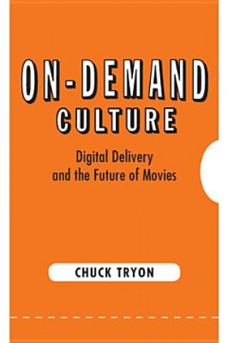 Livre On-Demand Culture Professor Chuck Tryon