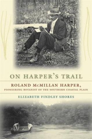 Kniha On Harper's Trail Elizabeth F. Shores