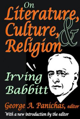 Libro On Literature, Culture, and Religion Irving Babbitt