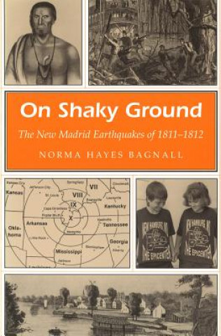 Kniha On Shaky Ground Norma Hayes Bagnall
