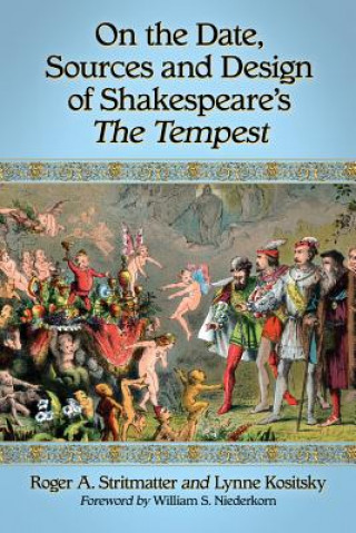 Book On the Date, Sources and Design of Shakespeare's The Tempest Lynne Kositsky