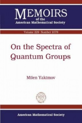 Книга On the Spectra of Quantum Groups Milen Yakimov