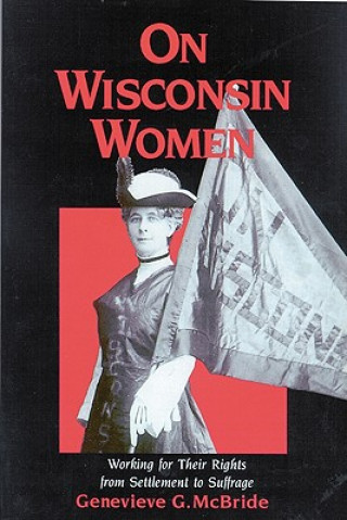 Könyv On Wisconsin Women Genevieve G. McBride