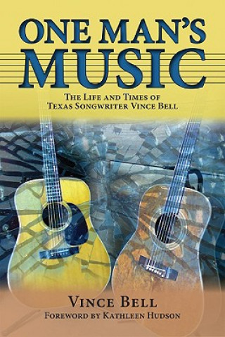 Buch One Man's Music Vince Bell