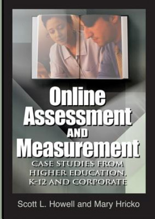 Carte Online Assessment and Measurement Scott L. Howell