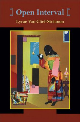 Knjiga Open Interval Lyrae Van Clief-Stefanon