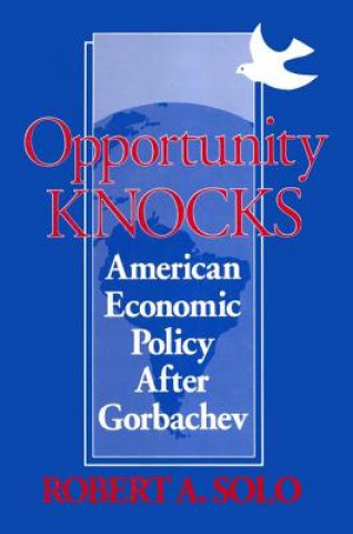 Knjiga Opportunity Knocks Robert A. Solo