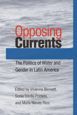 Knjiga Opposing Currents Vivienne Bennett
